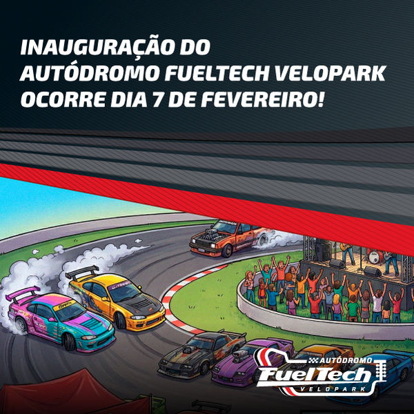 Inauguração do Autódromo FuelTech Velopark ocorrerá no dia 7 de fevereiro com shows de drift, manobras radicais e exposição de carros